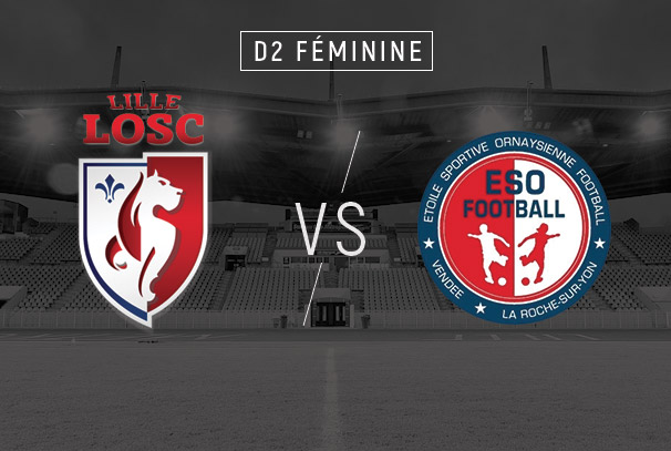D2 Féminine : LOSC Vs La Roche sur Yon