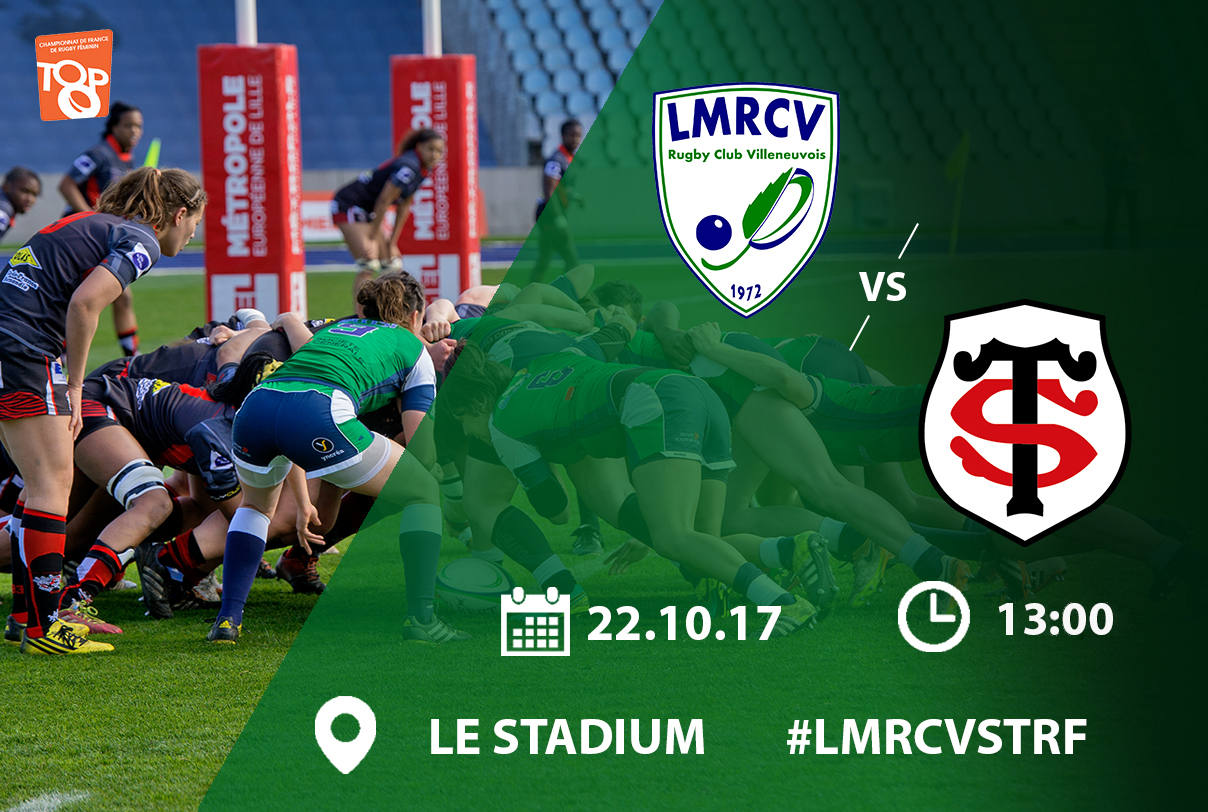 Match rugby féminin Top 8 LMRCV Stade Toulousain au Stadium MEL